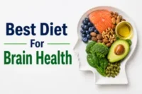 Best Diet for Brain Health: Diet Tips for Every Age 
