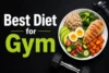 Best Diet for Gym to Boost Energy  - Post Thumbnail