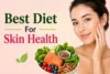 Best Diet for Skin Health: 15 Skin-Friendly Foods & Weekly Meal Plan  - Post Thumbnail