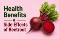 Health Benefits and Side Effects of Beetroot: Learn the Pros & Cons 