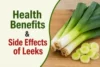 Health Benefits and Side Effects of Leeks: When & How to Eat - Post Thumbnail