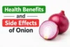 Health Benefits and Side Effects of Onion - Post Thumbnail