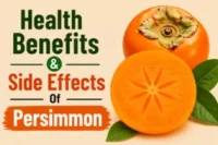 Health Benefits and Side Effects of Persimmon (Japani Phal)