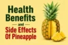 Health Benefits and Side Effects of Pineapple - Post Thumbnail