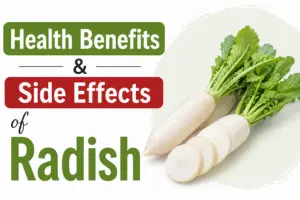 Health Benefits and Side Effects of Radish (Mooli)